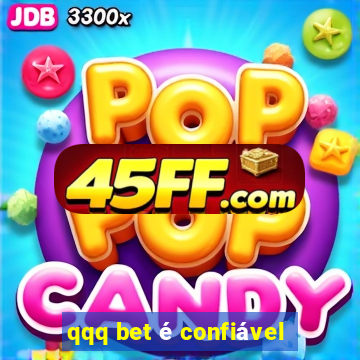 qqq bet é confiável